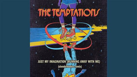 Just My Imagination (Running Away with Me) - A Soulful Journey into Fantastical Longing and Rhythmic Ecstasy